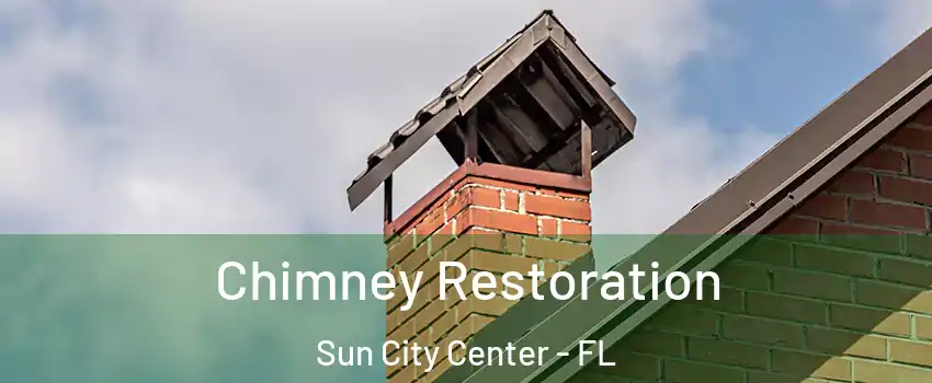  Chimney Restoration Sun City Center - FL