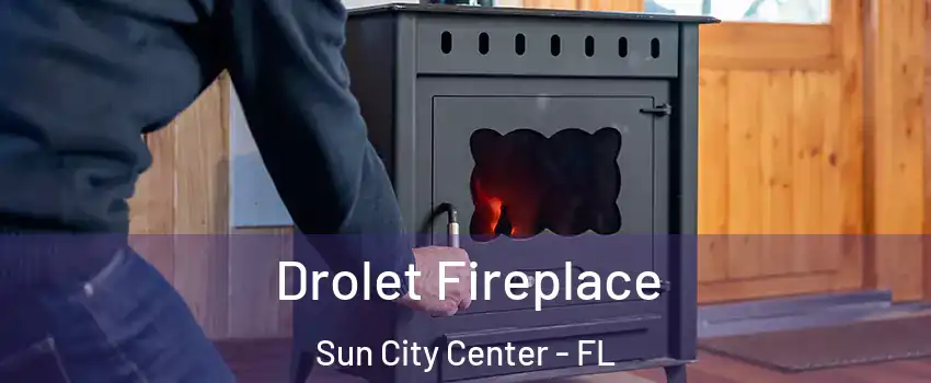  Drolet Fireplace Sun City Center - FL