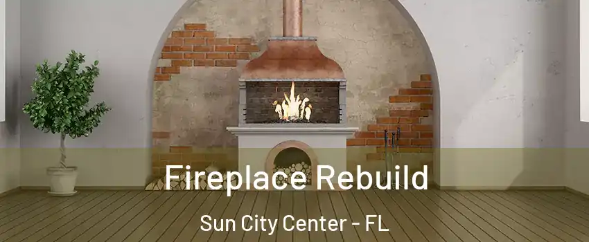  Fireplace Rebuild Sun City Center - FL