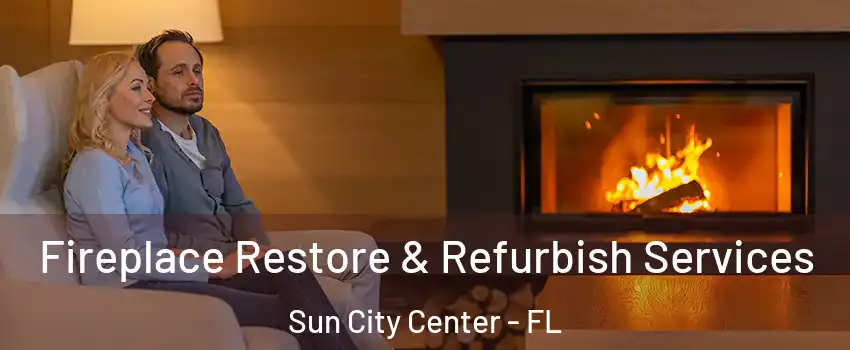  Fireplace Restore & Refurbish Services Sun City Center - FL