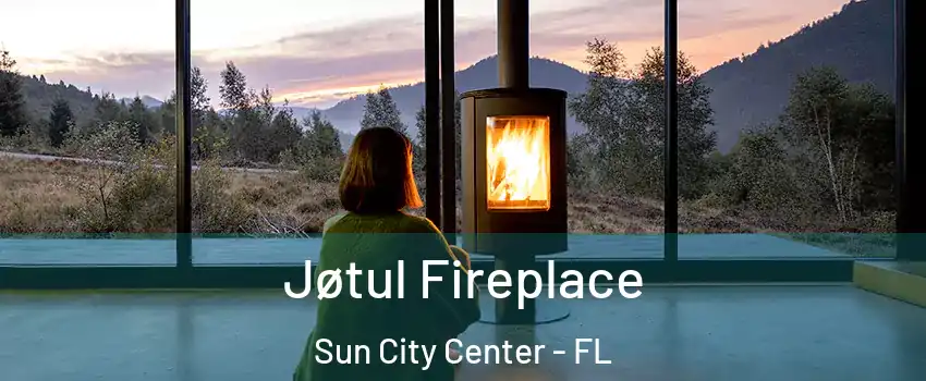  Jøtul Fireplace Sun City Center - FL